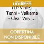 (LP Vinile) Tenhi - Valkama - Clear Vinyl (2 Lp) vinile