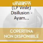 (LP Vinile) Disillusion - Ayam (Instrumental) - White Edition vinile
