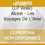 (LP Vinile) Alcest - Les Voyages De L'Ame vinile
