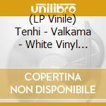(LP Vinile) Tenhi - Valkama - White Vinyl (2 Lp) vinile