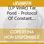 (LP Vinile) Tar Pond - Protocol Of Constant Sadness - Gold vinile