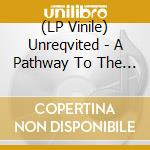 (LP Vinile) Unreqvited - A Pathway To The Moon (Ash Grey Marble Vinyl) vinile