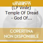 (LP Vinile) Temple Of Dread - God Of The Godless vinile
