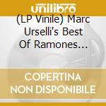 (LP Vinile) Marc Urselli's Best Of Ramones (Redux) / Various (White/Black/Silver Vinyl) vinile