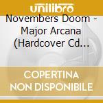 Novembers Doom - Major Arcana (Hardcover Cd Book) cd