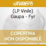 (LP Vinile) Gaupa - Fyr vinile