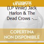(LP Vinile) Jack Harlon & The Dead Crows - Inexorable Opposites (Blue Vinyl) vinile