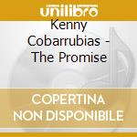 Kenny Cobarrubias - The Promise cd