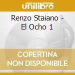 Renzo Staiano - El Ocho 1 cd