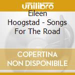 Eileen Hoogstad - Songs For The Road cd