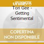Tori Gee - Getting Sentimental cd