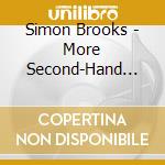 Simon Brooks - More Second-Hand Tales cd