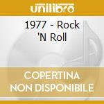 1977 - Rock 'N Roll cd musicale di 1977