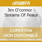 Jim O'connor - Streams Of Peace cd