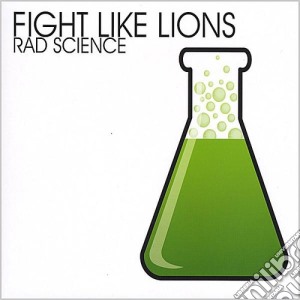Fight Like Lions - Rad Science cd musicale di Fight Like Lions