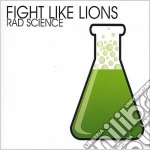 Fight Like Lions - Rad Science