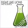 Fight Like Lions - Rad Science cd