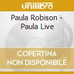 Paula Robison - Paula Live cd