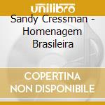 Sandy Cressman - Homenagem Brasileira cd