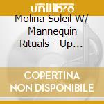 Molina Soleil W/ Mannequin Rituals - Up Before The Sunrise