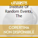 Institute Of Random Events, The cd