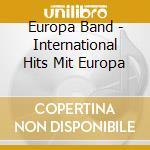 Europa Band - International Hits Mit Europa cd