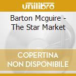 Barton Mcguire - The Star Market cd