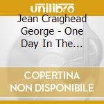 Jean Craighead George - One Day In The Woods cd