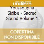 Youssoupha Sidibe - Sacred Sound Volume 1 cd