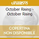 October Rising - October Rising cd