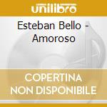 Esteban Bello - Amoroso cd