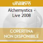 Alchemystics - Live 2008 cd