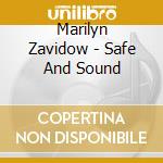 Marilyn Zavidow - Safe And Sound cd