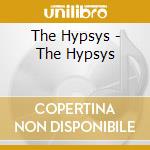 The Hypsys - The Hypsys cd