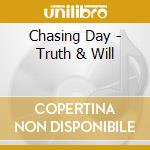 Chasing Day - Truth & Will cd musicale di Chasing Day