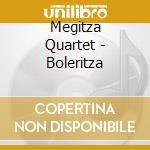 Megitza Quartet - Boleritza cd