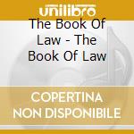 The Book Of Law - The Book Of Law cd