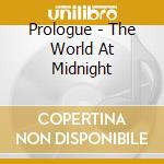 Prologue - The World At Midnight cd