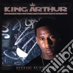 King Arthur - Ride Wit' Me cd