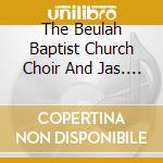 The Beulah Baptist Church Choir And Jas. Funk - Take It To The Streets! cd