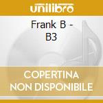 Frank B - B3 cd