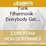 Funk Filharmonik - Everybody Get Down cd