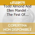 Todd Almond And Ellen Mandel - The First Of All My Dreams cd