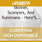 Skinner, Sconyers, And Rummans - Here'S To Gershwin