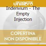 Inderivium - The Empty Injection cd