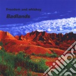 Freedom & Whiskey - Badlands