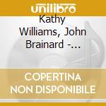 Kathy Williams, John Brainard - Embraceable You cd