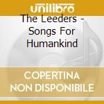 The Leeders - Songs For Humankind cd