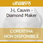 J-L Cauvin - Diamond Maker cd