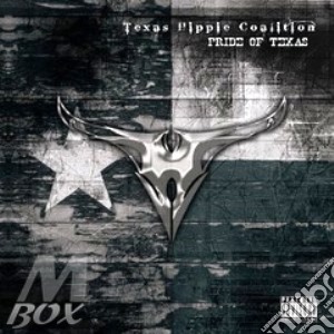 Pride of texas cd musicale di Texas hippie coalition